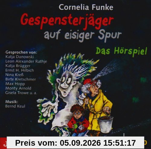 Die Gespensterjäger auf Eisiger Spur.das Hörspiel