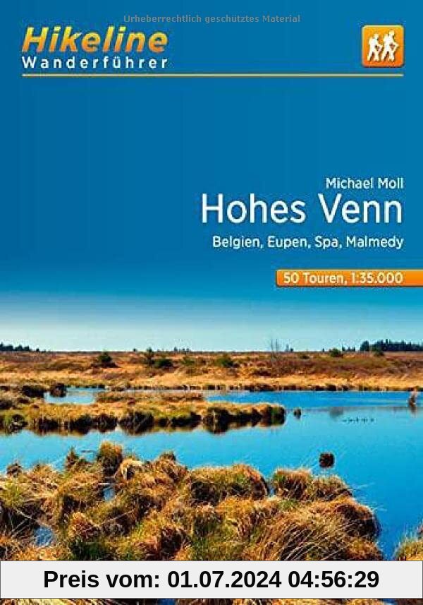 Wanderführer Hohes Venn: Belgien, Eupen, Spa. Malmedy 1:35.000, 50 Touren, 508 km, GPS-Tracks Download, LiveUpdate (Hike