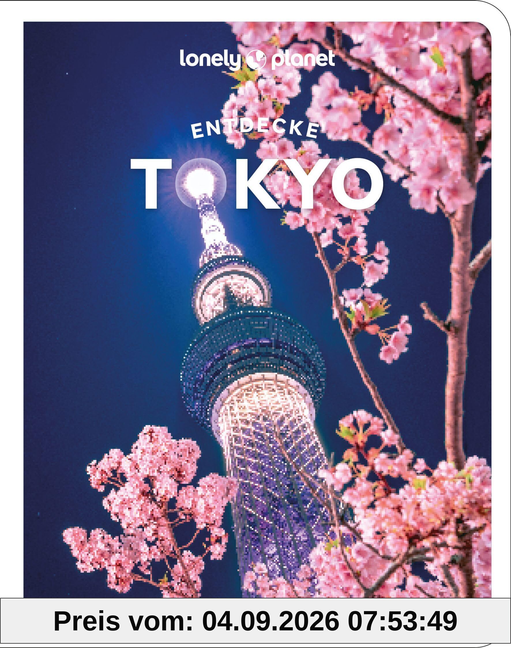 LONELY PLANET Reiseführer Entdecke Tokyo