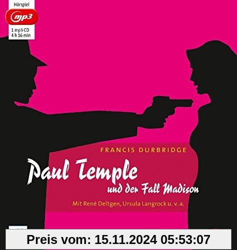 Paul Temple und der Fall Madison: Hörspiel mit René Deltgen, Ursula Langrock u.v.a. (1 mp3-CD)