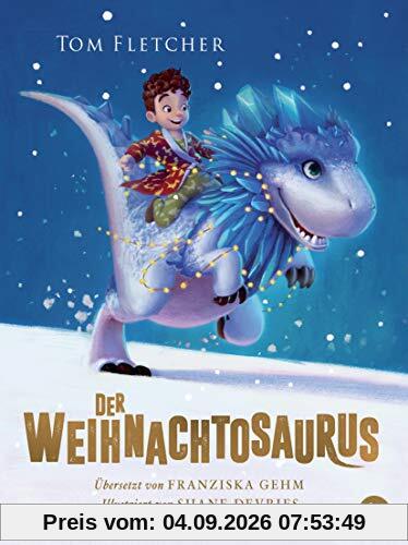 Der Weihnachtosaurus (Die Weihnachtosaurus-Reihe, Band 1)