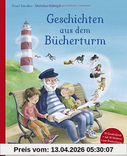 Geschichten aus dem Bücherturm: Mit 30 Geschichten zum Vorlesen - und für jede Geschichte 1 Sticker für das Bücherturm-Sammelposter