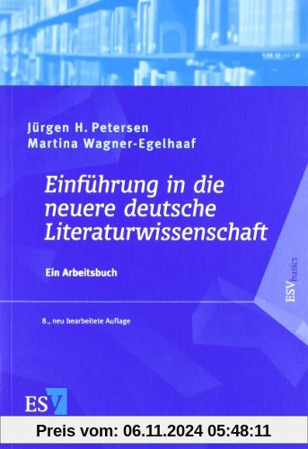 Einführung in die neuere deutsche Literaturwissenschaft: Ein Arbeitsbuch