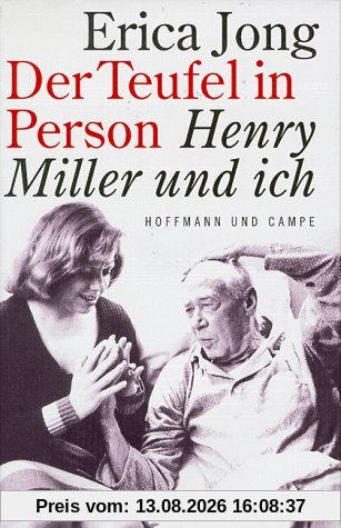 Der Teufel in Person: Henry Miller und ich