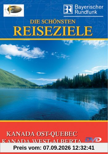 Fernweh - Kanada Ost-Quebec / Kanada West-Alberta