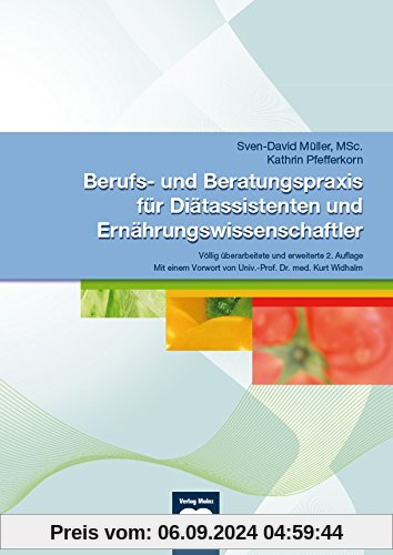 Berufs- und Beratungspraxis für Diätassistenten und Ernährungswissenschaftler