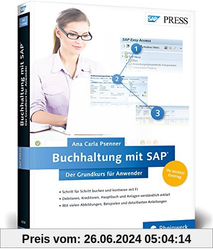 Buchhaltung mit SAP: Der Grundkurs für Anwender: Ihr Schnelleinstieg in SAP FI -- inklusive Video-Tutorials (SAP PRESS)