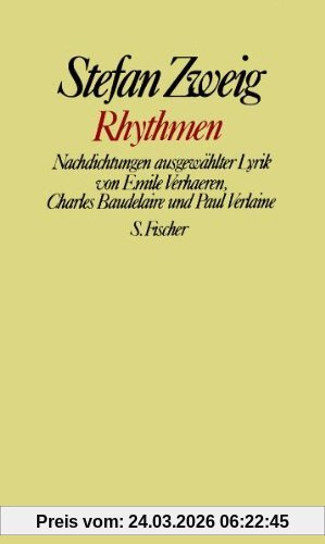 Rhythmen: Nachdichtungen ausgewählter Lyrik von Emile Verhaeren, Charles Baudelaire und Paul Verlaine: Nachdichtungen ausgewählter Lyrik von Emile ... Verlaine. Gesammelte Werke in Einzelbänden