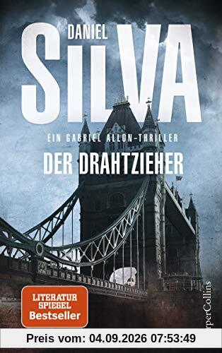 Der Drahtzieher: Ein Gabriel-Allon-Thriller