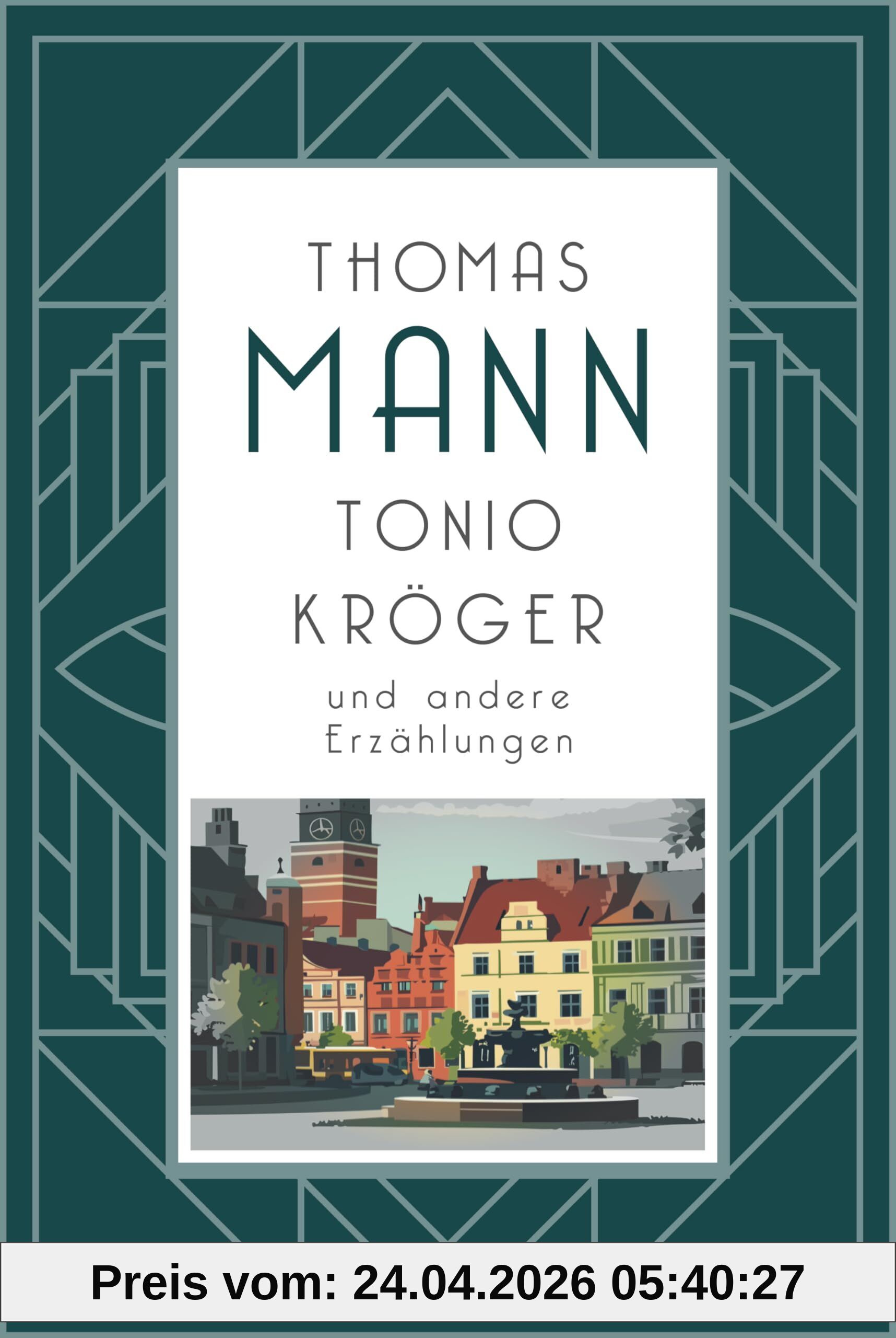 Tonio Kröger und andere Erzählungen