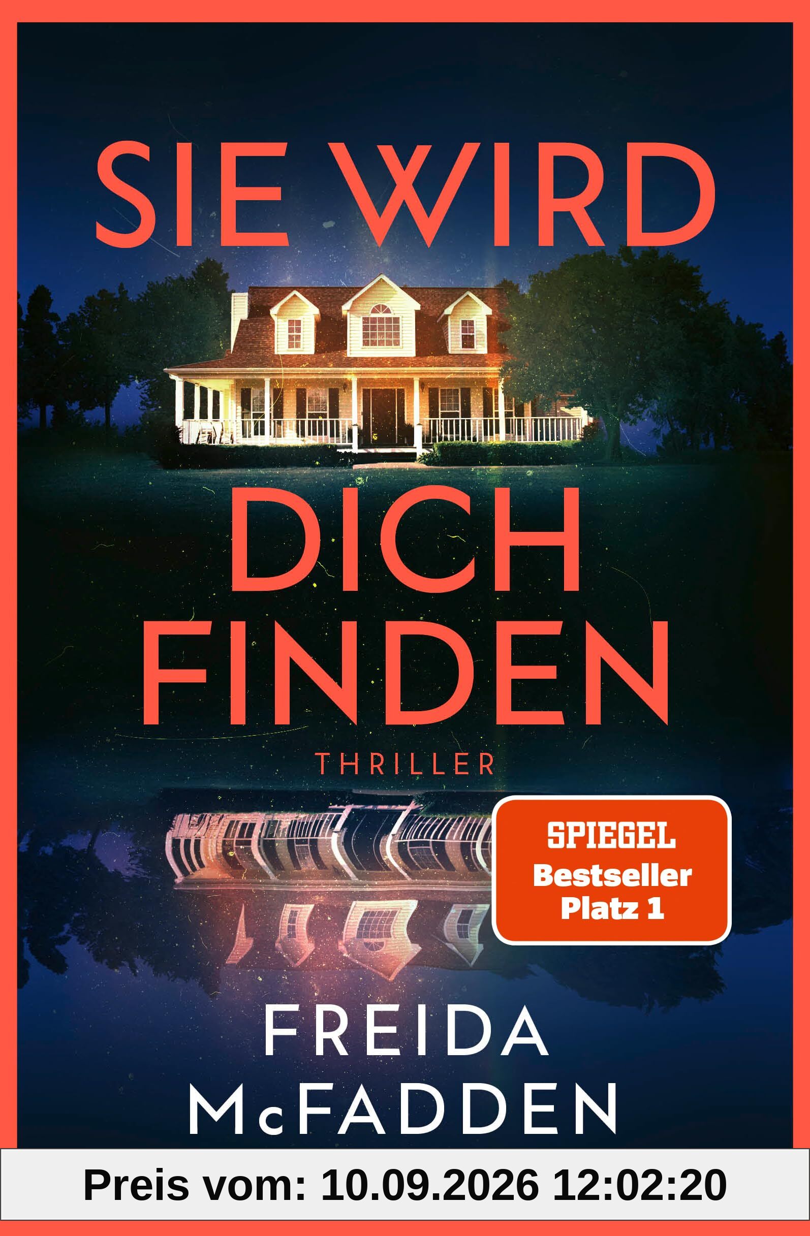 Sie wird dich finden: Thriller – Der packende Höhepunkt der Bestseller-Reihe, die schlaflose Nächte garantiert (The Housemaid, Band 3)