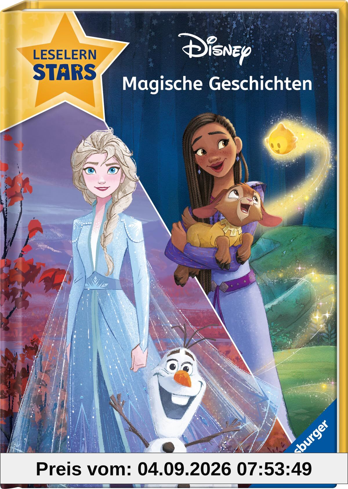 Disney: Magische Geschichten aus „Die Eiskönigin“ und „Wish“ - Lesen lernen mit den Leselernstars - Erstlesebuch - Kinder ab 6 Jahren - Lesen üben 1. Klasse
