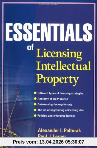 Essentials of Licensing Intellectual Property (Essentials (John Wiley))