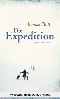 Die Expedition: Roman