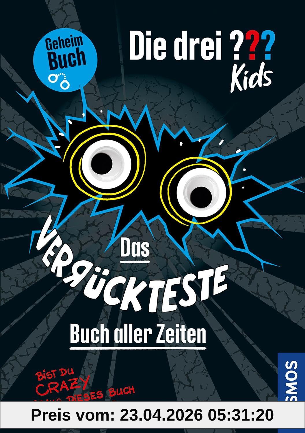 Die drei ??? Kids, Das verrückteste Buch aller Zeiten: Bist du crazy genug, diese Seiten zu öffnen?