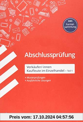 Abschlussprüfung - Verkäufer/-innen und Kaufleute im Einzelhandel (Teil 1)