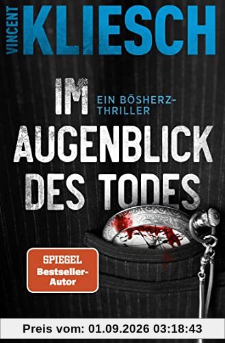 Im Augenblick des Todes: Ein Bösherz-Thriller (Severin Boesherz ermittelt, Band 2)