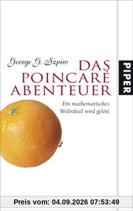 Das Poincaré-Abenteuer: Ein mathematisches Welträtsel wird gelöst