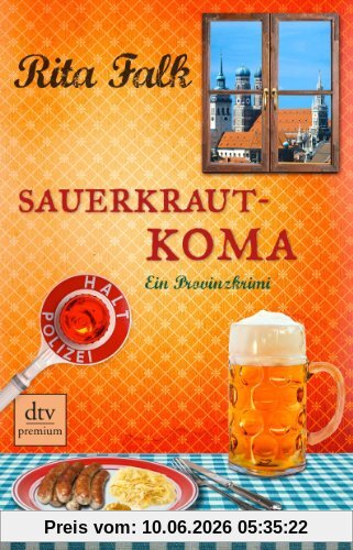 Sauerkrautkoma: Ein Provinzkrimi