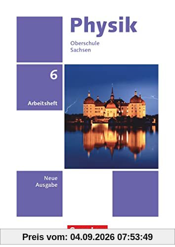 Physik - Neue Ausgabe - Sachsen 2022 - 6. Schuljahr: Arbeitsheft