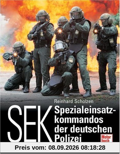 SEK: Spezialeinsatzkommandos der deutschen Polizei