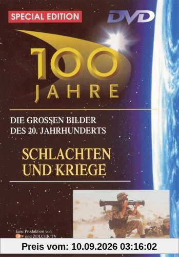 100 Jahre - Schlachten und Kriege [Special Edition]
