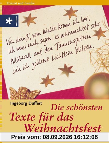 Die schönsten Texte für das Weihnachtsfest. Erprobt und stimmungsvoll