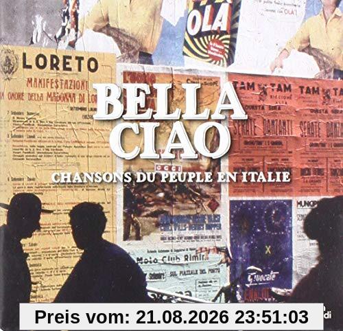 Marini Bella Ciao - Italienische Volkslieder