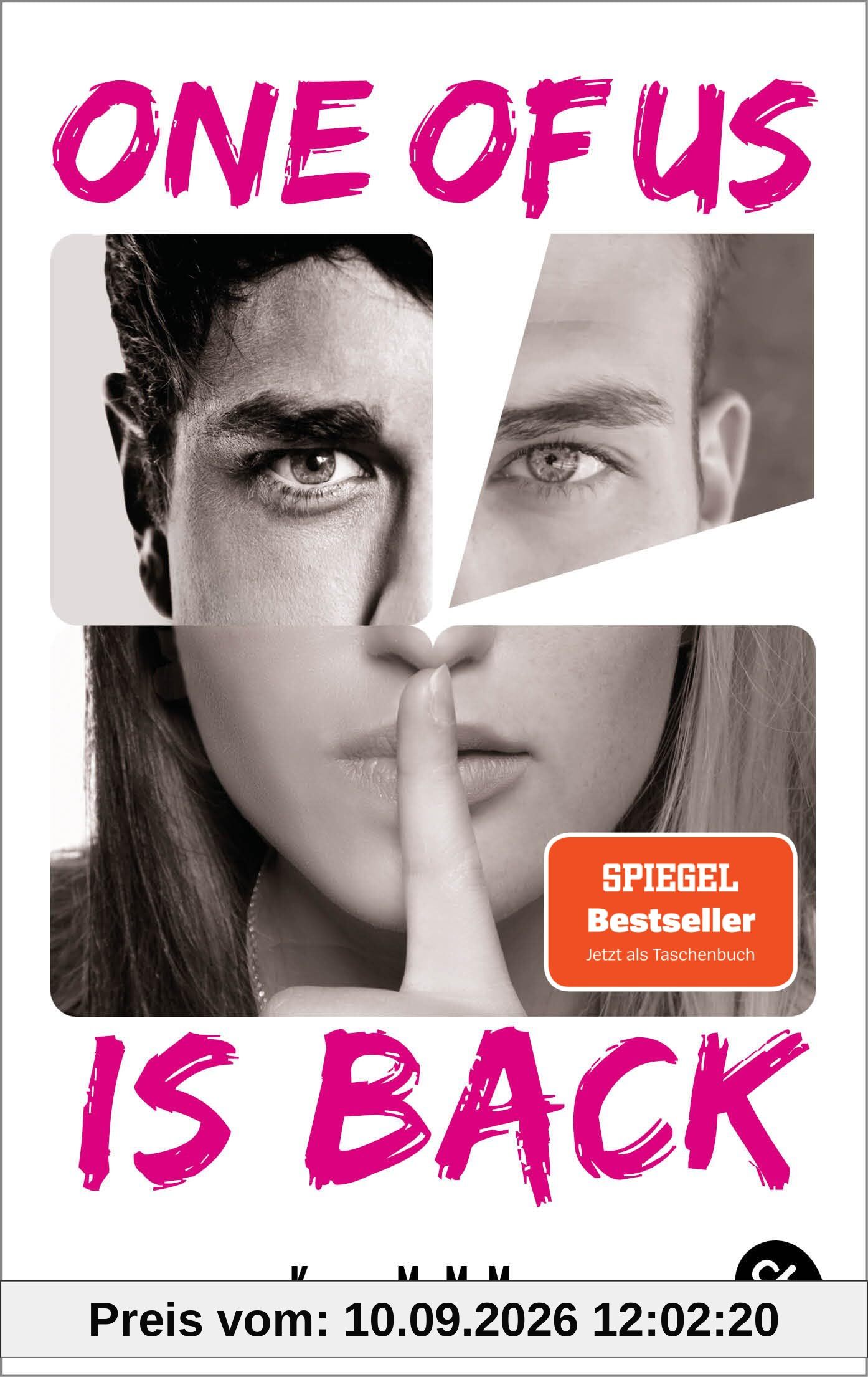 ONE OF US IS BACK: Das fulminante Finale der SPIEGEL-Bestseller-Reihe ONE OF US IS LYING (Die ONE OF US IS LYING-Reihe, Band 3)