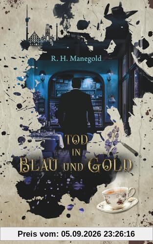 Tod in Blau und Gold