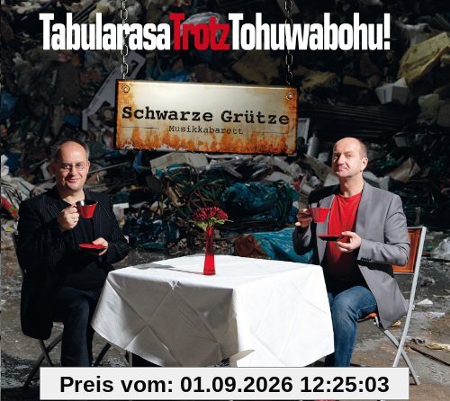 TabularasaTrotzTohuwabohu