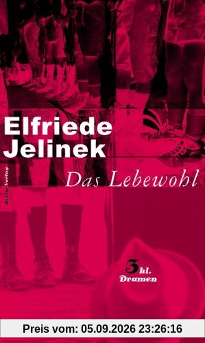 Das Lebewohl: Drei kleine Dramen