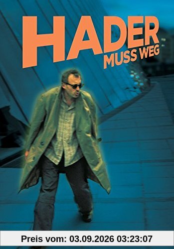 Hader muss weg
