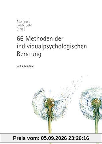66 Methoden der individualpsychologischen Beratung