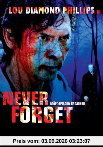 Never Forget - Mörderische Gedanken
