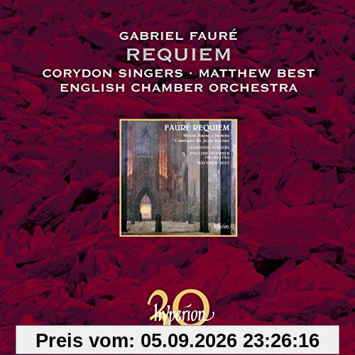 Gabriel Fauré: Requiem & andere Chorwerke