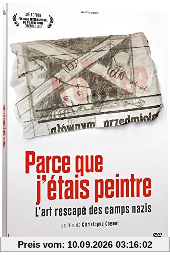 Parce que j'étais peintre - l'art rescapé des camps nazis [FR Import]