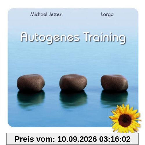 Autogenes Training - Ausgeglichen und entspannt durch den Alltag