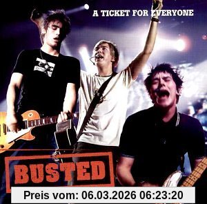 Busted Live-a Ticket For Everyone