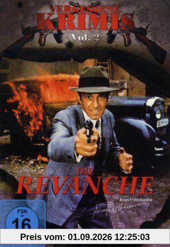 Die Revanche - Vergessene Krimis Vol. 2