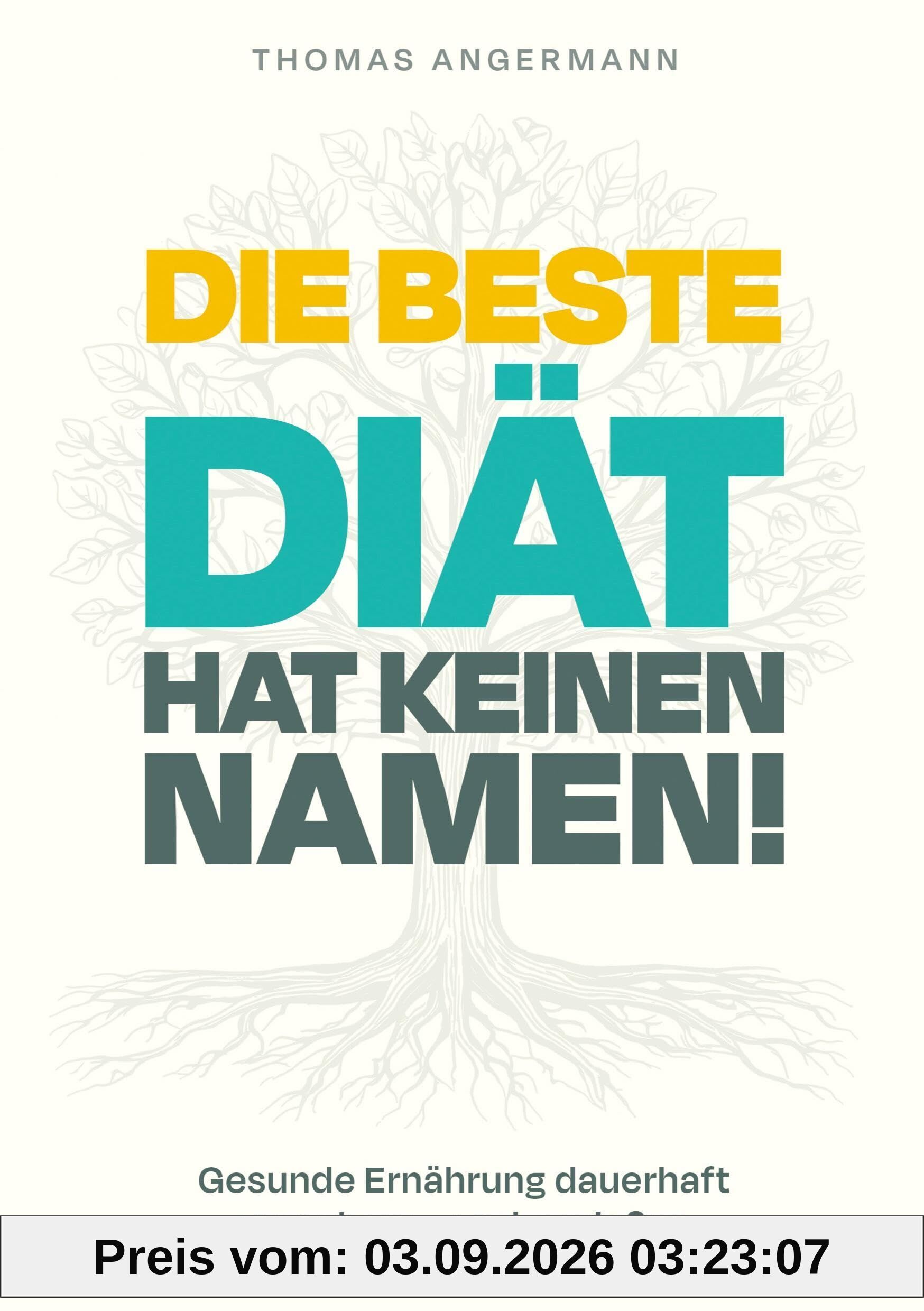 Die beste Diät hat keinen Namen