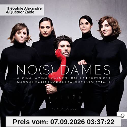 No(S) Dames (Trib.to Opera'S Heroines)
