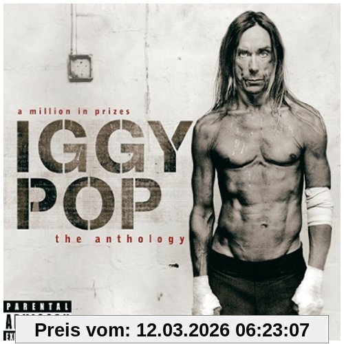 Iggy Pop Anthology-a Million In Prizes