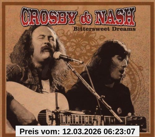 Crosby & Nash Bittersweet Dreams