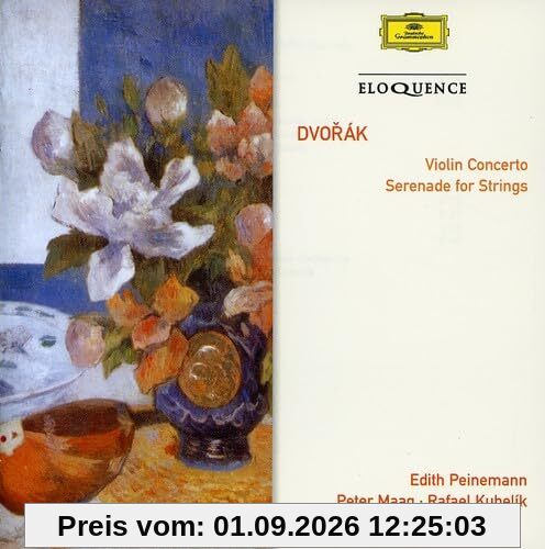Dvorak: Violin Concerto Op.53 u. Serenade for Strings