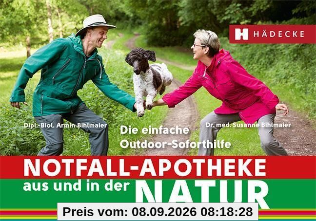 Notfall-Apotheke in und aus der Natur