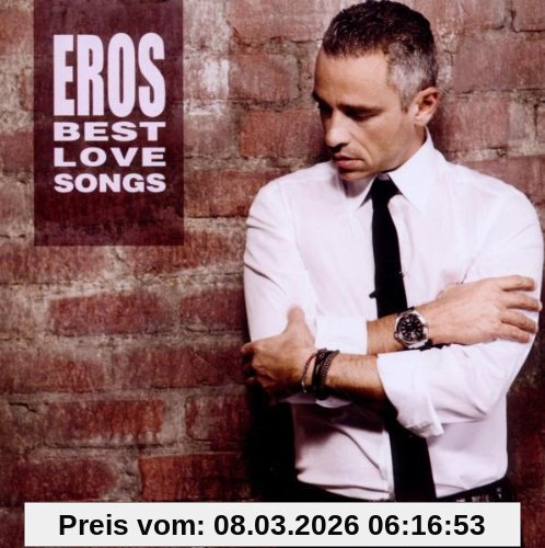 Eros Ramazzotti Eros Best Love Songs