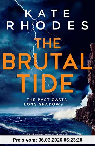 Kate Rhodes The Brutal Tide, The Isles Of Scilly Mysteries, 6