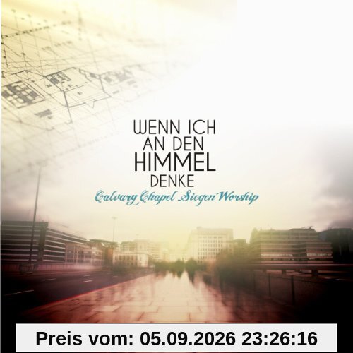 Wenn ich an den Himmel denke