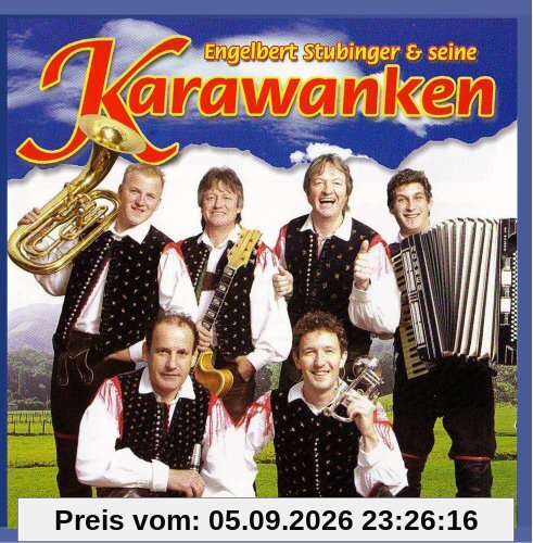 Engelbert Stubinger & seine Karawanken